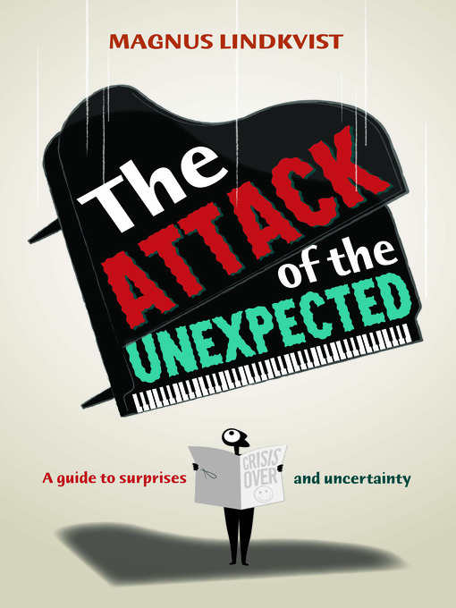 Title details for The Attack of the Unexpected by Magnus Lindkvist - Available